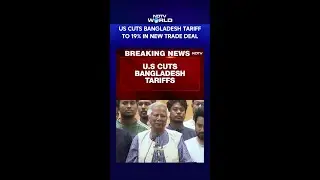 US Cuts Bangladesh Tariff To 19% In New Trade Deal