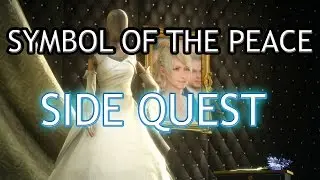 Final Fantasy XV - Symbol of the Peace (Side Quest)