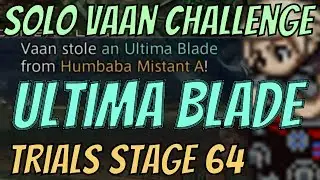 Solo Vaan Challenge - 2 Humbaba Mistants (Stage 64) and the Ultima Blade