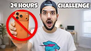 Living without Phone for 24 Hours !
