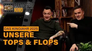 Das sind unsere TOPS und FLOPS des Kinojahres 2025