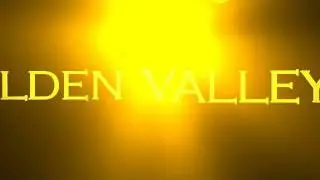 Golden Valley Production Intro
