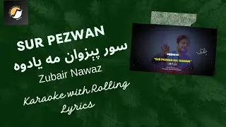Sor Pezwan - Karaoke with lyrics - ‫Zubair Nawaz