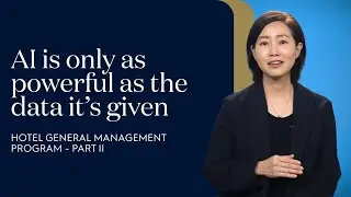 AI, Revenue & Guest Value: Rethinking Business Hotels | Cindy Heo - Hotel General Management Program