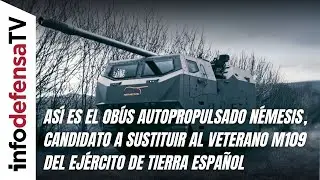 Así es el obús autopropulsado Némesis, candidato a sustituir al veterano M109 del Ejército de Tierra