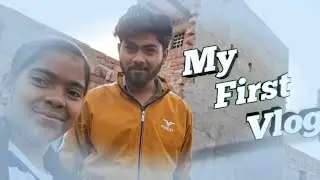 My First Vlog please like 👍 and subscribe my youtube channel 😊 