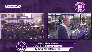 Señor de los Milagros: Homilía en Misa de campaña 2024