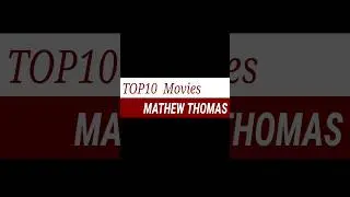 TOP10 Movies MATHEW THOMAS #premalu #naslen #mamithabaiju #mathewthomas