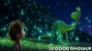 Soundtrack The Good Dinosaur (Theme Song) -  Musique  film Le Voyage d'Arlo