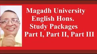 Study Packages of English Hons. - Part I, Part II, and Part III of Magadh University