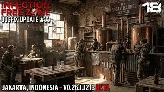 Brewery & Bars / Infection Free Zone / Jakarta, Indonesia / Early Access / Very Hard - 18
