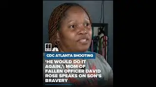 Mom of fallen officer in CDC shooting speaks on son's bravery