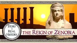 Queen Zenobia: The Glory and Fall of Palmyra | Story + Historical Analysis