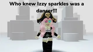 IZZY SPARKLES BE DANCING