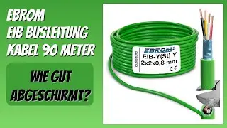 BEWERTUNG (2026): EBROM EIB Busleitung Kabel 90 Meter. Infos
