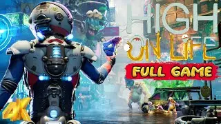 HIGH ON LIFE Gameplay Walkthrough FULL GAME [4K ULTRA HD] - No Commentary