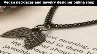 Vegan necklaces and jewelry designer online shop