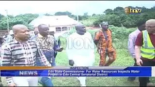 Commissioner inspects water project in Edo Senatorial District