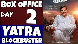 YATRA MOVIE BOX OFFICE COLLECTION Day 3/blockbuster/telugu,worldwide/mammootty