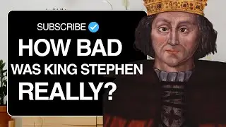 Was King Stephen Really All That Bad?