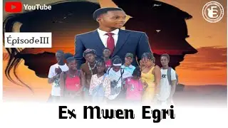 EX MWEN EGRI (feuilleton full Ha&iuml;tie) &Eacute;pisode 3 mezanmi ta sanble Carl pap anp&egrave; ak Naura