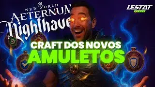 CRAFT dos NOVOS AMULETOS! Expans&atilde;o New World Nighthaven