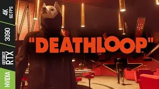 Deathloop (PC 60 4K) l Gameplay l RTX 3090