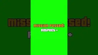 GTA San Andeas Mission Passed Green Screen - GTA fond vert
