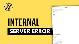 How to Fix ChatGPT Internal Server Error (HTTP 500 Glitch Quick Fix)