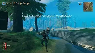 Valheim - Two Handed Weapon Challenge Playthrough pt. 5