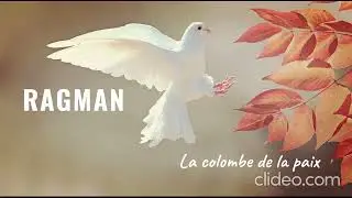 La colombe de la Paix Ragman