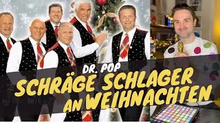 Schr&auml;ge Schlager an Weihnachten // Dr. Pop