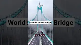 World's Tallest Bridge Undergoing Load Test #shorts