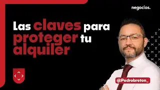 Las claves para proteger tu alquiler - SEAG