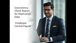 Consistency Check Report for Replication in ECP #employeecentralpayroll #sap