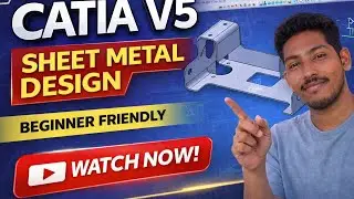 CATIA V5 Sheet Metal Design Full Tutorial | 3D Modeling + 2D Drafting | Beginners