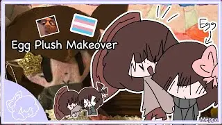 Trans Girl Transitions her Egg Plush (2K Subscriber Special)
