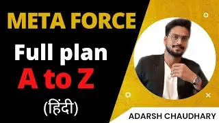 Meta Force का प्लान हिन्दी मे | Meta Force plan in Hindi | Meta Force kya hai | adarsh Chaudhary