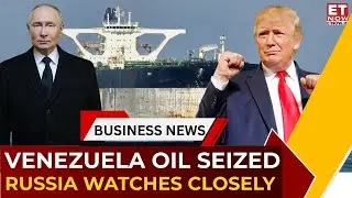 US Takes Control of Venezuelan Crude Sales | Sanctioned Tanker Seized, Russia Angle Emerges | ET Now