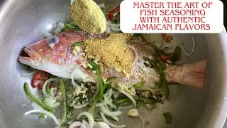 MASTER THE ART OF FISH SEASONING WITH AUTHENTIC JAMAICAN FLAVORS (SPEECH VERSION) 2023