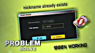 Nickname already exist problem solved || 100% Sure||Garena free fire pakistan