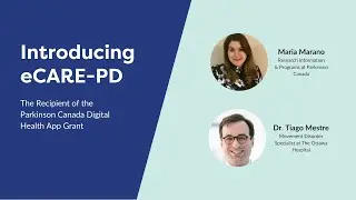 eCARE-PD &ndash; a new digital tool for Canadians living with Parkinson&rsquo;s