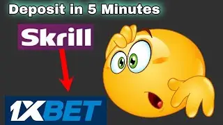 How to Deposit on 1xBet with Skrill (Step by Step Guide)