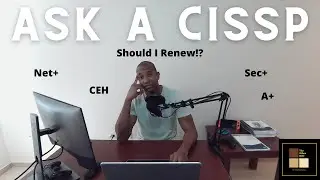 Ask A CISSP | Should I Renew Sec+?