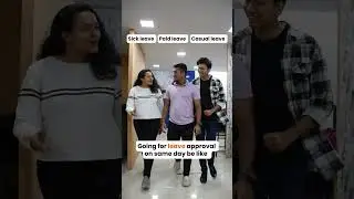 Going for leave approval on same day be like | Mayvent Management
