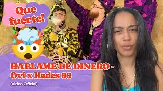 Ovi x Hades 66  - HABLAME DE DINERO - (Video Oficial) ▷ Reacción !!!