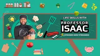 Life Skills With Professor Isaac Season 1 Trailer 