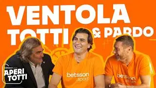 APERITOTTI con VENTOLA, TOTTI & PARDO | Betsson.Sport