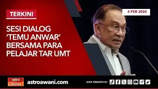 [LANGSUNG] Sesi dialog ‘Temu Anwar’ bersama para pelajar TAR UMT  | 4 Feb 2026