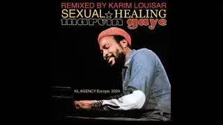 Sexual healing remixed by Karim Louisar (Tous droits réservés)